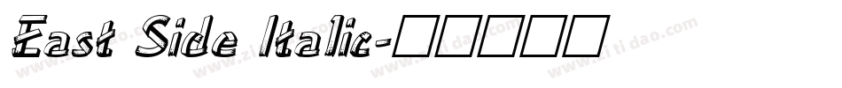 East Side Italic字体转换